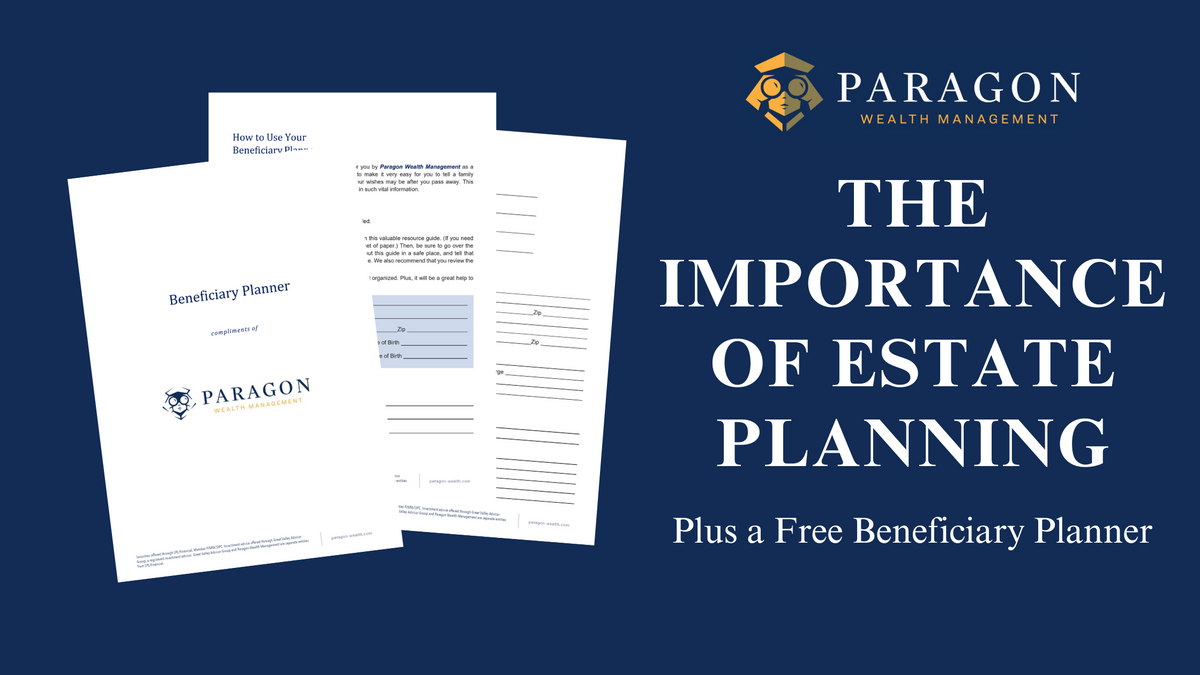 Featured image for “The Importance of Estate Planning—Plus a Free Beneficiary Planner”