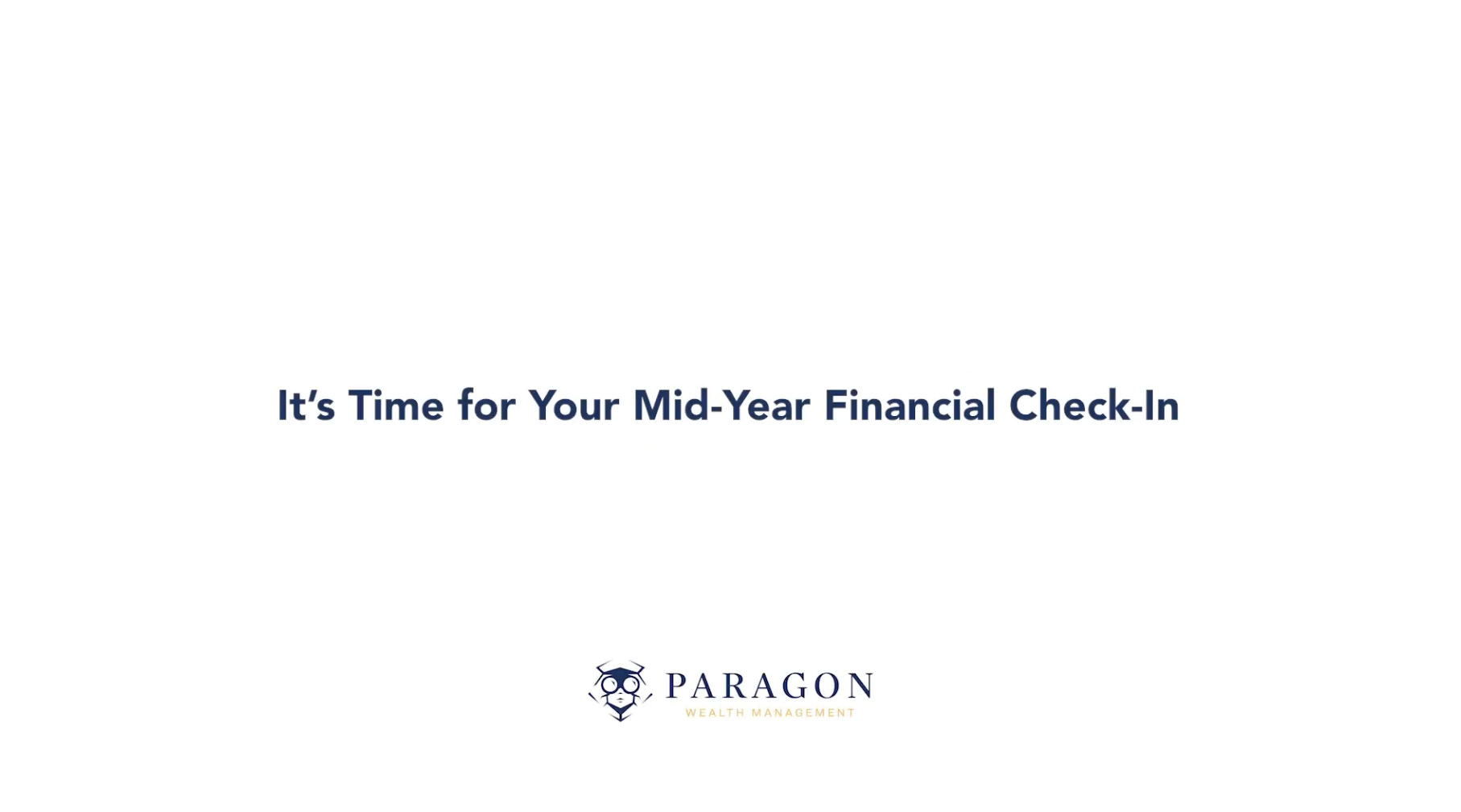 Featured image for “Paragon Perspectives: It’s Time for your Mid Year Check-In”