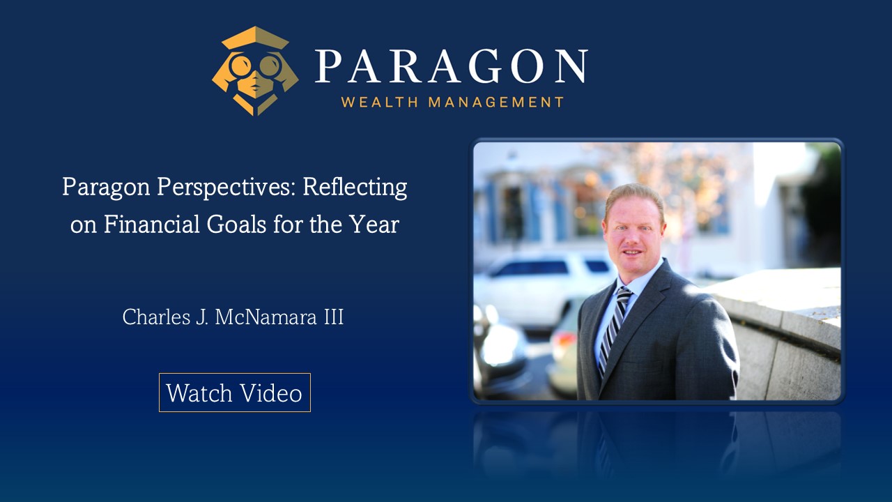 Featured image for “Paragon Perspectives: Reflecting on Financial Goals For The Year”